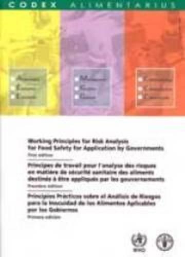 Паперова книга «Working principles for risk analysis for food safety for application by governments (Codex Alimentarius)», автор Продовольча та сільськогосподарська організація ООН - фото №1