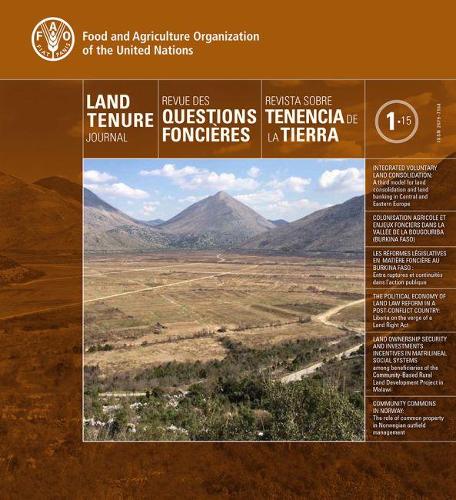 Паперова книга «Land Tenure Journal 1/15 (Trilingual Edition)», автор Продовольча та сільськогосподарська організація ООН - фото №1