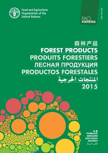 Паперова книга «FAO yearbook of forest products 2011-2015», автор Продовольча та сільськогосподарська організація ООН - фото №1