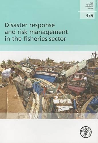 Паперова книга «Disaster Response and Risk Management in the Fisheries Sector», автор Лена Вестлунд - фото №1