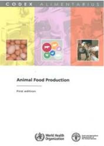 Бумажная книга «Animal food production (Codex Alimentarius)», автор Продовольственная и сельскохозяйственная организация ООН - фото №1