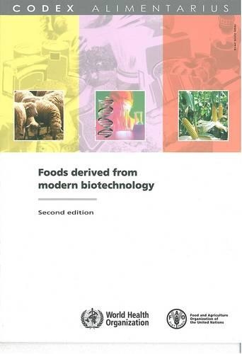 Паперова книга «Foods Derived from Modern Biotechnology», автор Комісія ФАО/ВООЗ з Кодексу Аліментаріус - фото №1