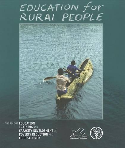 Бумажная книга «Education for Rural People: The Role of Education, Training and Capacity Development in Poverty Reduction and Food Security», автор Дэвид Акер - фото №1