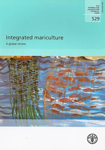 Паперова книга «Integrated Mariculture: A Global Review», автор Доріс Сото - фото №1