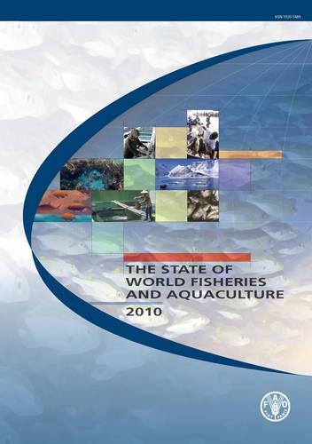 Бумажная книга «The State of World Fisheries and Aquaculture 2010», автор Продовольственная и сельскохозяйственная организация ООН - фото №1