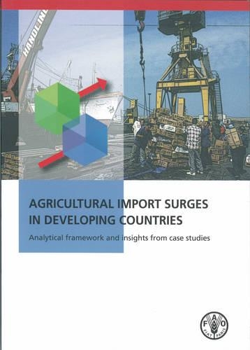 Паперова книга «Agricultural Import Surges in Developing Countries: Analytical Framework and Insights from Case Studies», авторів Девід Халлэм, Манітра А. Ракотоарісоа, Рамеш П. Шарма - фото №1