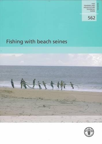 Паперова книга «Fishing with Beach Seines», автор Продовольча та сільськогосподарська організація ООН - фото №1