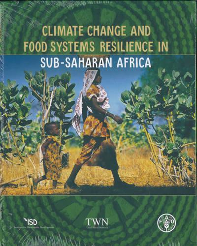 Паперова книга «Climate Change and Food Systems Resilience in Sub-Saharan Africa», авторів Лім Лі Чін, Сью Едвардс - фото №1