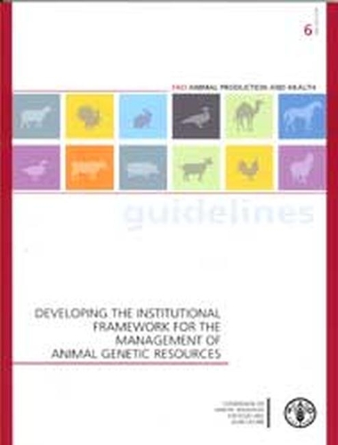 Паперова книга «Developing the institutional framework for the management of animal genetic resources», автор Продовольча та сільськогосподарська організація ООН - фото №1