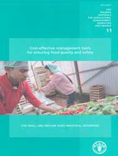 Паперова книга «Cost-effective management tools for ensuring food quality and safety: for small and medium agro-industrial enterprises (5 Vols. + Bookcase)», автор Продовольча та сільськогосподарська організація ООН - фото №1