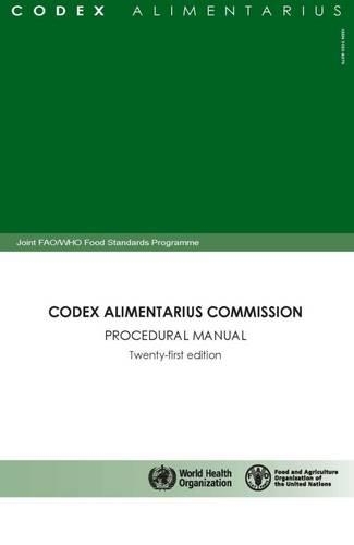 Бумажная книга «Codex Alimentarius Commission - Procedural Manual», автор Продовольственная и сельскохозяйственная организация ООН - фото №1