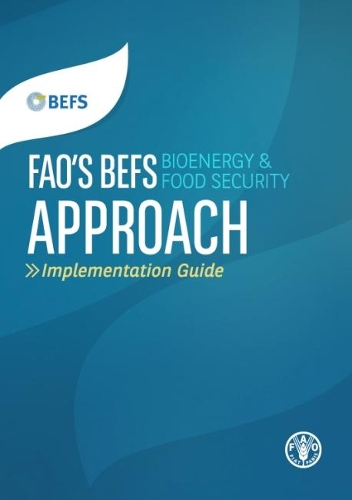 Бумажная книга «FAO's BEFS (bioenergy and food security) approach: implementation guide», автор Элизабет Билл - фото №1