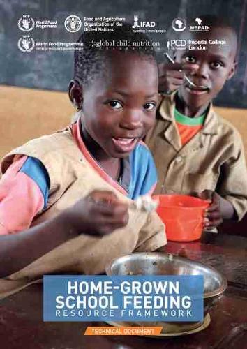 Бумажная книга «Home-grown School Feeding Resource Framework: technical document», автор Продовольственная и сельскохозяйственная организация ООН - фото №1