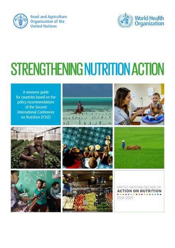 Паперова книга «Strengthening nutrition action: a resource guide for countries based on the policy recommendations of the Second International Conference on Nutrition (ICN2)», автор Продовольча та сільськогосподарська організація ООН - фото №1
