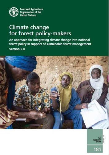 Паперова книга «Climate change for forest policy-makers : an approach for integrating climate change into national forest policy in support of sustainable forest management », автор Продовольча та сільськогосподарська організація ООН - фото №1