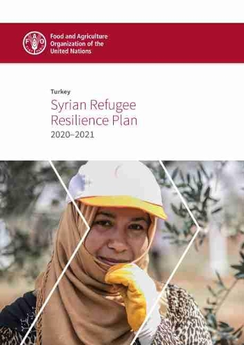 Бумажная книга «Turkey: Syrian Refugee Resilience Plan 2018-2019», автор Продовольственная и сельскохозяйственная организация ООН - фото №1