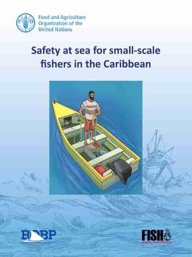 Паперова книга «Safety at sea for small-scale fishers in the Caribbean», автор Продовольча та сільськогосподарська організація ООН - фото №1