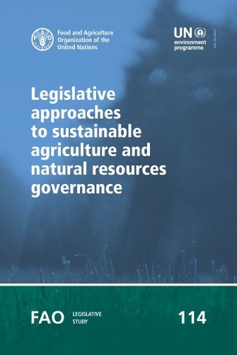 Паперова книга «Legislative approaches to sustainable agriculture and natural resources governance», автор Амбра Гобена - фото №1
