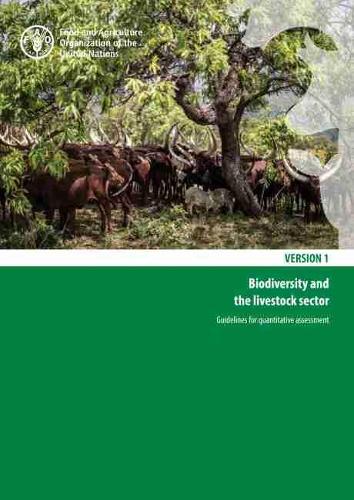 Паперова книга «Biodiversity and the livestock sector: guidelines for quantitative assessment», автор Продовольча та сільськогосподарська організація ООН - фото №1