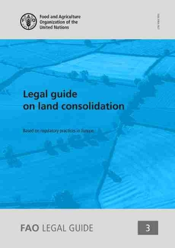Паперова книга «Legal guide on land consolidation: based on regulatory practices in Europe», автор М. Відар - фото №1