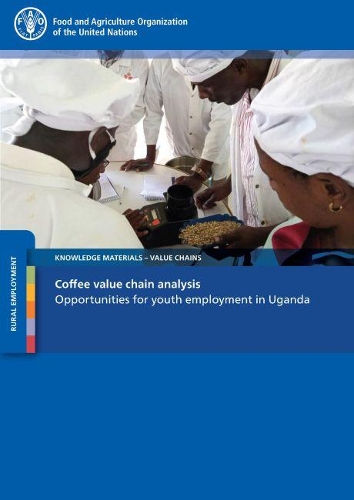 Бумажная книга «Coffee value chain analysis: opportunities for youth employment in Uganda», автор Ханх Нгуен - фото №1