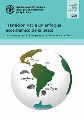 Бумажная книга «Transición Hacia un Enfoque Ecosistémico de la Pesca: Lecciones Aprendidas de Pesquerías de América del Sur», авторов М. Васконселлос, О. Дефео - фото №1