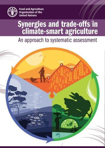 Паперова книга «Synergies and trade-offs in climate-smart agriculture: an approach to systematic assessment», автор Продовольча та сільськогосподарська організація ООН - фото №1
