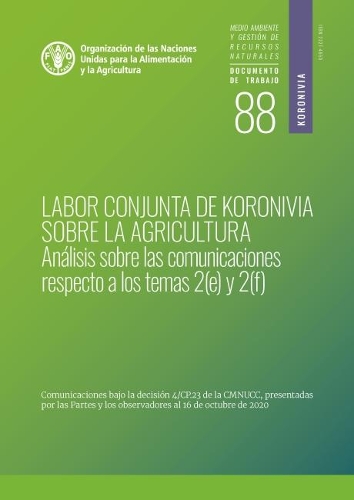 Бумажная книга «Labor conjunta de Koronivia sobre la agricultura: Análisis sobre las comunicaciones respecto a los temas 2(e) y 2(f)», авторов Л. Каугуре, Л. Перугини, М. Беллотта, М. Берну, М.В. Чириако - фото №1