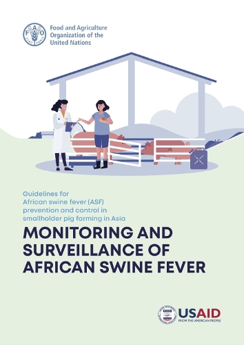 Паперова книга «Guidelines for African swine fever (ASF) prevention and control in smallholder pig farming in Asia: farm biosecurity, slaughtering and restocking», автор Продовольча та сільськогосподарська організація ООН - фото №1