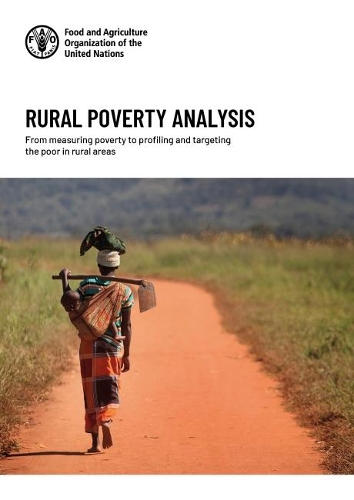 Бумажная книга «Rural poverty analysis: from measuring poverty to profiling and targeting the poor in rural areas», автор Продовольственная и сельскохозяйственная организация ООН - фото №1