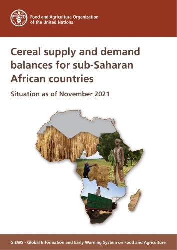 Паперова книга «Cereal supply and demand balances for sub-Saharan African countries: situation as of November 2021», автор Продовольча та сільськогосподарська організація ООН - фото №1