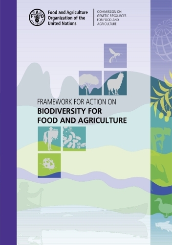 Паперова книга «Framework for action on biodiversity for food and agriculture», автор Продовольча та сільськогосподарська організація ООН - фото №1