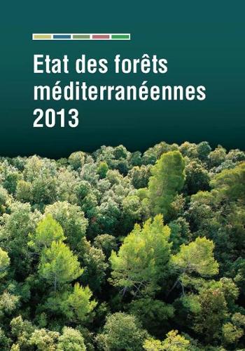 Паперова книга «State of Mediterranean Forests 2014 (French)», автор Продовольча та сільськогосподарська організація ООН - фото №1