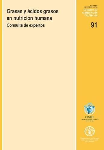 Паперова книга «Grasas y ácidos grasos en nutrición humana: Consulta de expertos», автор Продовольча та сільськогосподарська організація ООН - фото №1