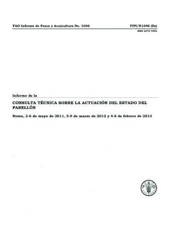 Паперова книга «Report of the Technical Consultation on Flag State Performance: Spanish Edition», автор Продовольча та сільськогосподарська організація ООН - фото №1
