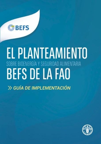 Паперова книга «El planteamiento BEFS de la FAO: Guia de implementacion», автор Продовольча та сільськогосподарська організація ООН - фото №1