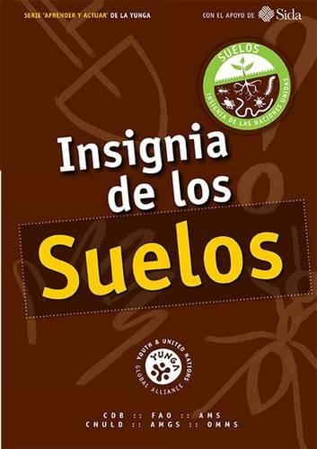Паперова книга «Insignia de los Suelos», автор Продовольча та сільськогосподарська організація ООН - фото №1