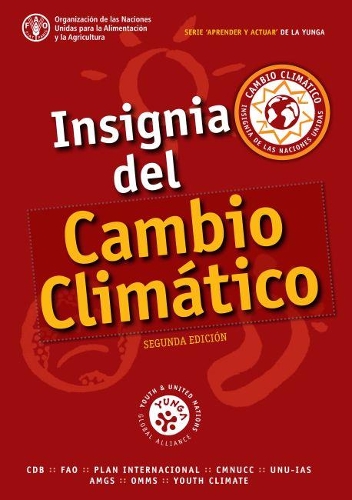 Бумажная книга «Insignia del Cambio Climático», автор Продовольственная и сельскохозяйственная организация ООН - фото №1