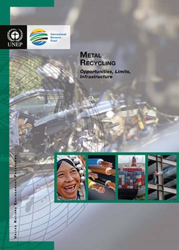 Бумажная книга «Metal recycling: opportunities, limits, infrastructure», автор Программа ООН по окружающей среде - фото №1