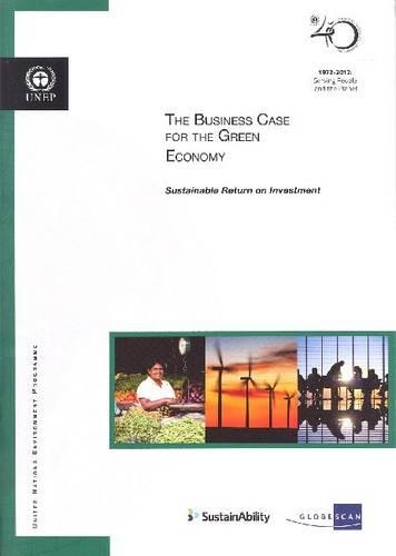 Бумажная книга «The business case for the Green Economy: sustainable return on investment», автор Программа ООН по окружающей среде - фото №1