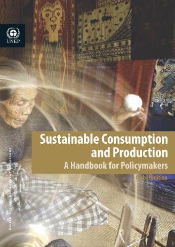 Паперова книга «Sustainable consumption and production: a handbook for policymakers», автор Програма ООН з довкілля - фото №1