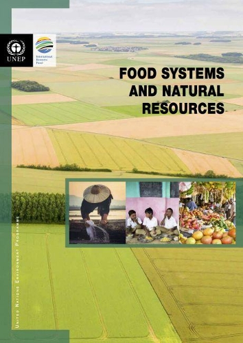 Бумажная книга «Food systems and natural resources», автор Программа ООН по окружающей среде - фото №1