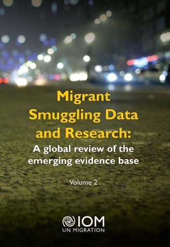 Паперова книга «Migrant smuggling data and research: a global review of the emerging evidence base», автор Міжнародна організація з міграції - фото №1