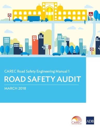 Паперова книга «CAREC Road Safety Engineering Manual 1: Road Safety Audit», автор Азійський банк розвитку - фото №1