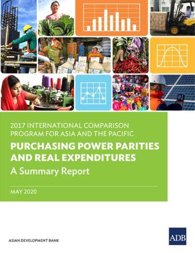 Паперова книга «2017 International Comparison Program for Asia and the Pacific: Purchasing Power Parities and Real Expenditures: A Summary Report», автор Азійський банк розвитку - фото №1