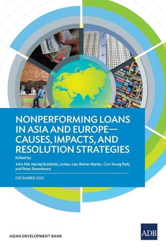 Бумажная книга «Nonperforming Loans in Asia and Europe: Causes, Impacts, and Resolution Strategies», автор Азиатский банк развития - фото №1