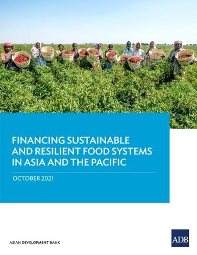 Бумажная книга «Financing Sustainable and Resilient Food Systems in Asia and the Pacific», автор Азиатский банк развития - фото №1