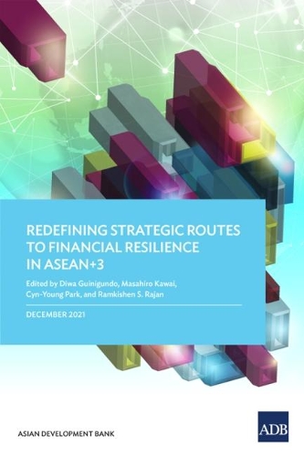 Бумажная книга «Redefining Strategic Routes to Financial Resilience in ASEAN+3», автор Азиатский банк развития - фото №1