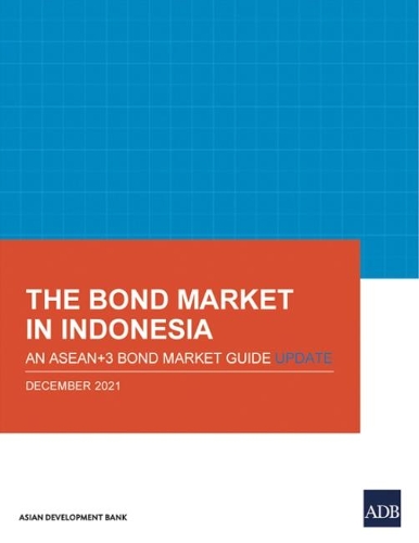 Бумажная книга «The Bond Market in Indonesia: An ASEAN+3 Bond Market Guide Update», автор Азиатский банк развития - фото №1