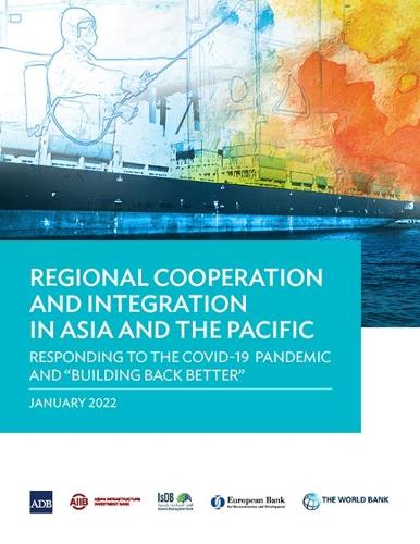 Бумажная книга «Regional Cooperation and Integration in Asia and the Pacific: Responding to the COVID-19 Pandemic and "Building Back Better», автор Азиатский банк развития - фото №1